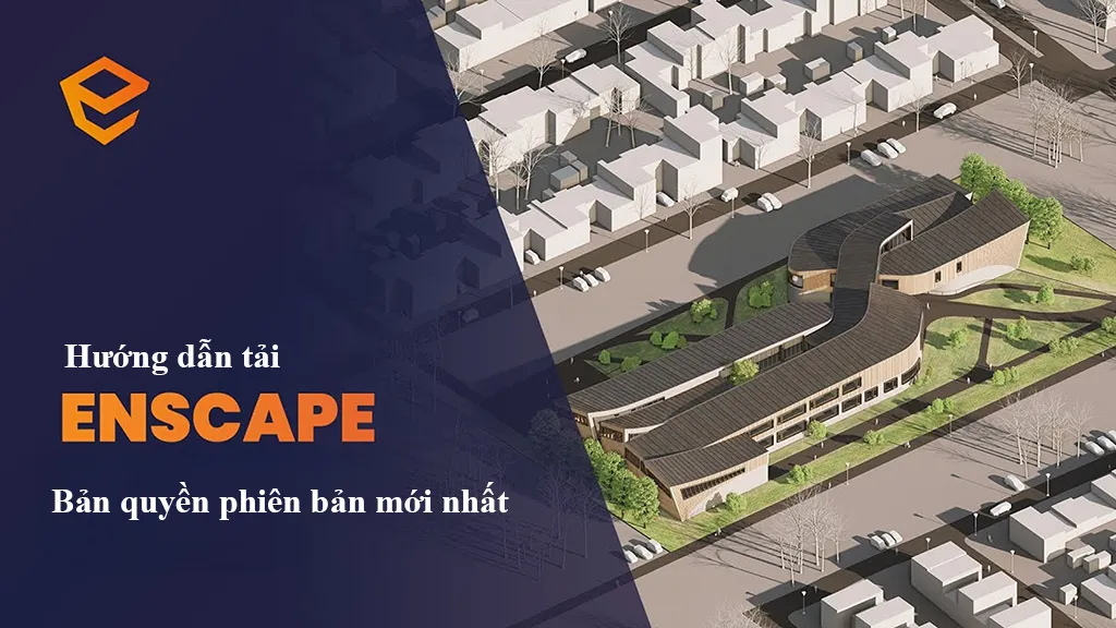 Download enscape bản quyền 5 donwload enscape