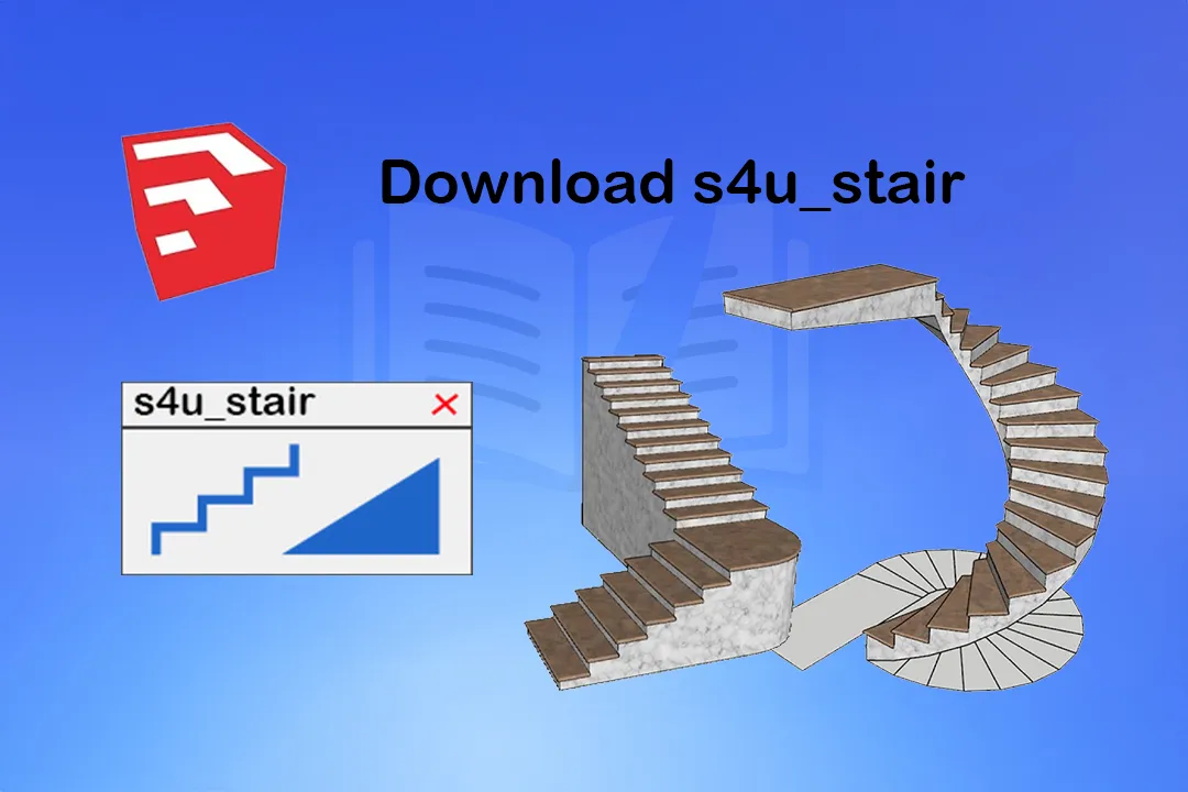 Download plugin s4u stair sketchup 1 Download plugin s4u stair